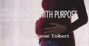 Pregnant With Purpose